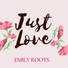 Emily Roots