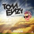 Tom Enzy feat. Mikkel Solnado feat. Mikkel Solnado