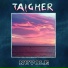 Taigher