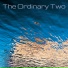 The Ordinary Two