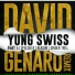 Yung Swiss feat. Dj Speedsta, Ginger Trill, Reason