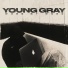 Young Gray