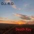 D.J.-R.O.