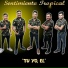 Sentimiento Tropical