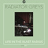 Radiator Greys