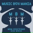 Music Box Mania