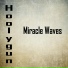 Miracle Waves