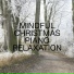 Relaxing Chill Out Music