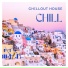 Chillout House