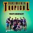 Sentimiento Tropical