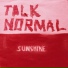 Talk Normal
