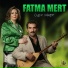 Fatma feat. Mert