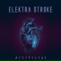 Elektra Stroke