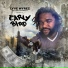Lyve Wyrez feat. Early Da Boss & Shenobi