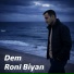 Ronî Biyan
