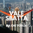 Vale Sbatta