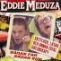Eddie Meduza