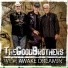 The Good Brothers