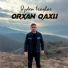 Orxan Qaxlı
