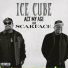 Ice Cube feat. Scarface