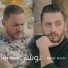 Raouf Maher feat. Cheb Bachir