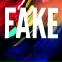 FAKE
