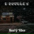 Real G Vibes feat. Pop pappy, Saint Moni