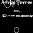 Adrial Torres pres eVADE