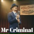 Mr. Criminal