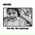Noise