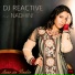 DJ Reactive feat. Nadhini feat. Nadhini