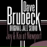 The J.J. Johnson Kai Winding Quintet, Dave Brubeck