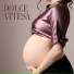 Gravidanza Dolce Attesa