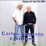 Carlos Augusto e Silvano
