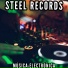STEEL RECORDS