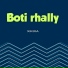 Boti rhally