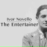 Ivor Novello