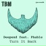 Deepend feat. Phable