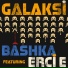 Bashka feat. Erci E