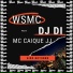 WSMC, MC Caique JJ feat. DJ DI