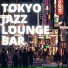 Tokyo Jazz Lounge Bar
