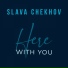 Slava Chekhov