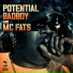 Potential Badboy, MC Fats