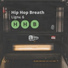 Hip Hop Breath feat. Clip Kingz, GetLarge