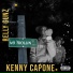Relly Gunz, Kenny Capone