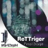 ReTTriger
