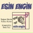 Esin Engin