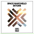 Space Marchello
