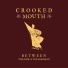 Crooked Mouth feat. Agota Zdanavičiūtė