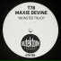 T78, Maxie Devine